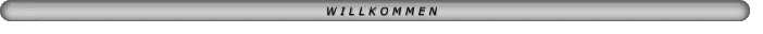 W I L L K O M M E N